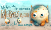 Tasse Ich bin nix f&uuml;r schwache Nerven