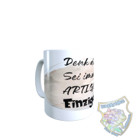 Tasse Denk daran Sei immer ARTIG