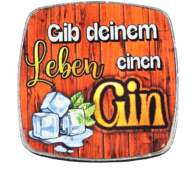 Magnet Gib dem Leben einen Gin eckig Metall
