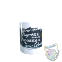 Tasse Geniesse den Augenblick
