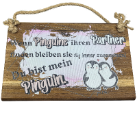 Schild Akazie Wenn ein Pinguin